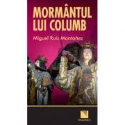 Mormantul lui Columb (Miguel Ruiz Montanez) de Miguel Ruiz Montanez