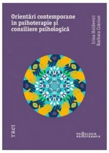Orientari moderne in psihoterapie si consiliere psihologica