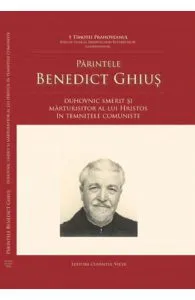 Parintele Benedict Ghius de Timotei Prahoveanul