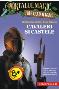 Portalul magic Infojurnal: Cavaleri si castele