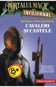 Portalul magic Infojurnal: Cavaleri si castele
