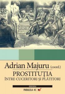Prostitutia intre cuceritori si platitori