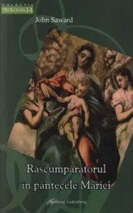 Rascumparatorul in pantecele Mariei de John Saward