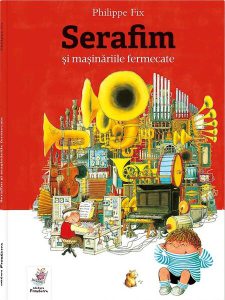Serafim și mașinăriile fermecate