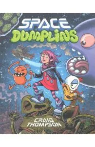 Space Dumplins de Craig Thompson