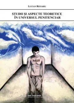 Studii şi aspecte teoretice în universul penitenciar