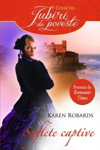 Suflete captive de Karen Robards