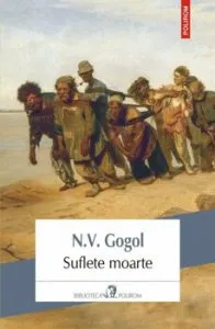 Suflete moarte (editia 2019) de N.V. Gogol