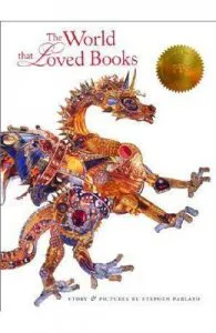 The World That Loved Books de Stephen Parlato