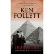 Triunghiul de Ken Follett