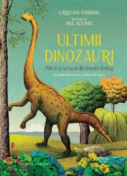 Ultimii dinozauri de Cristian Ciobanu
