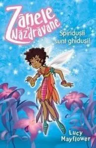 Zanele Nazdravane - Spiridusii sunt ghidusi! de Lucy Mayflower