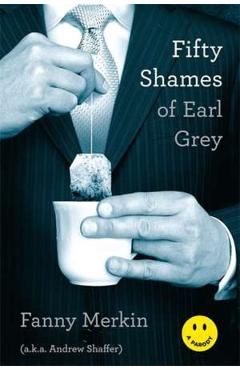 50 Shames of Earl Grey