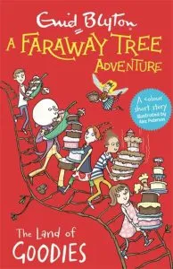 A Faraway Tree Adventure: The Land of Goodies de Enid Blyton
