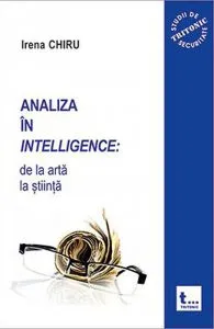 Analiza in intelligence. De la arta la stiinta