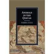 Animals in the Qur'an de Sarra Tlili