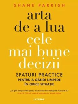 Arta de a lua cele mai bune decizii