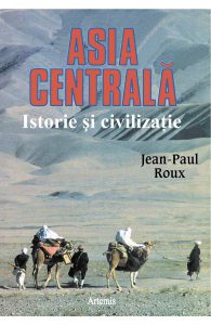 Asia Centrala, Istorie Si Civilizatie