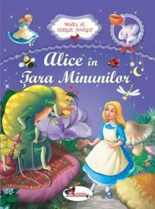 Bunica ne citeste povesti. Alice in Tara Minunilor