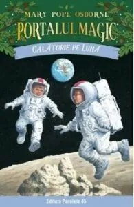 Calatorie pe luna. Portalul magic nr. 8 de Mary Pope Osborne