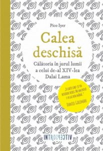 Calea deschisa. Calatoria in jurul lumii a celui de-al XIV-lea Dalai Lama