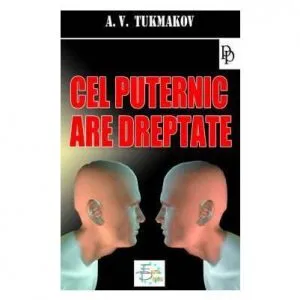 Cel Puternic Are Dreptate de A.V. Tukmakov