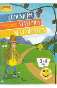 Comunicam si frumos ne comportam 3-4 ani (Limba si comunicare, Om si societate)