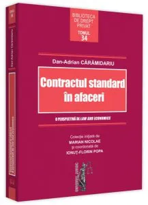 Contractul standard în afaceri. O perspectiva de law and economics de Dan-Adrian Caramidariu
