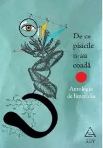 De ce pisicile n-au coada. Antologie de limericks de Vasile Leac