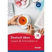 Deutsch uben. Lesen & Schreiben B1 Buch de Anneli Billina
