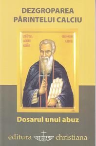 Dezgroparea Parintelui Calciu