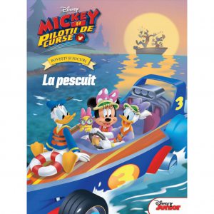Disney. Mickey si pilotii de curse. Povesti si jocuri. La pescuit