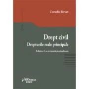 Drept civil. Drepturile reale principale. Editia a 5-a de Corneliu Birsan