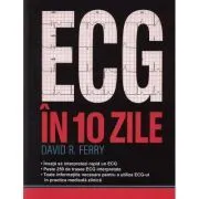 ECG-UL in 10 zile de David R.Ferry