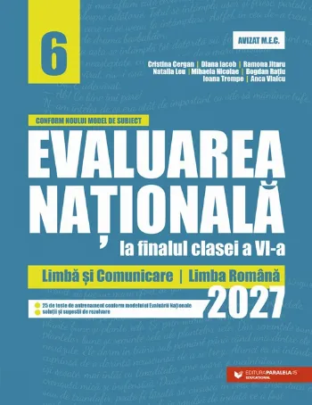 Evaluarea Națională la finalul clasei a VI-a – 2027. Limbă și comunicare – Limba română de Cristina Cergan
