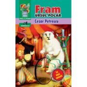 Fram Ursul Polar. Editie integrala neprescurtata