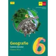 Geografie. Caietul elevului clasa a 6-a de Carmen Camelia Radulescu
