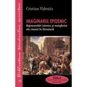 Imaginarul epidemic. Reprezentari istorice