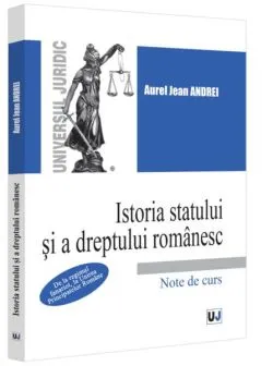 Istoria statului și a dreptului românesc (Vol. 3) de Jean Andrei Aurel