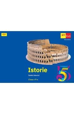 Istorie - Clasa 5 - Caietul elevului