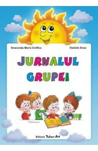 Jurnalul grupei de Daniela Dosa
