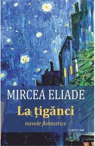 La tiganci de Mircea Eliade