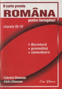 Limba romana pentru invingatori. Clasele III-IV