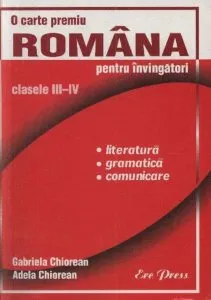Limba romana pentru invingatori. Clasele III-IV