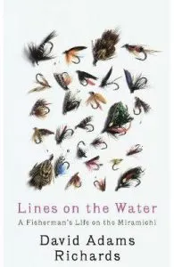 Lines On The Water de David Adams Richards