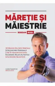 Maretie si maiestrie de Bogdan Rosu