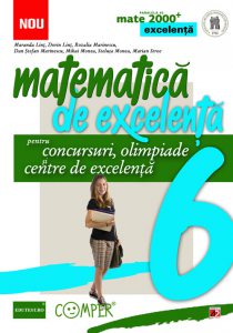 Matematica de excelenta pentru concursuri, olimpiade si centre de excelenta. Clasa a 6-a