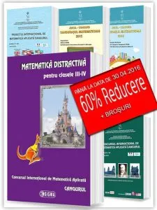 Matematica distractiva pentru clasele III-IV. Concursul international de matematica aplicata Cangurul (1993-2013)