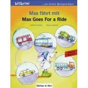Max fahrt mit Kinderbuch Deutsch-Englisch Max Goes for a Ride