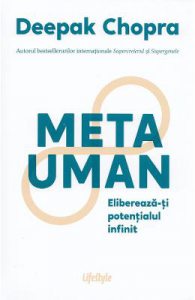 Metauman. Elibereaza-ti potentialul infinit